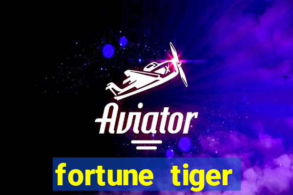 fortune tiger plataforma nova